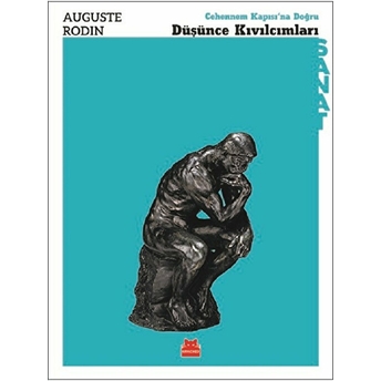 Düşünce Kıvılcımları Auguste Rodin