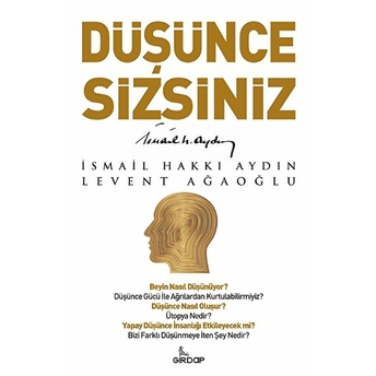 Düşünce Sizsiniz Ismail Hakkı Aydın