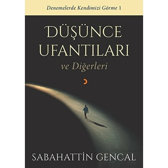 Düşünce Ufantıları Ve Diğerleri