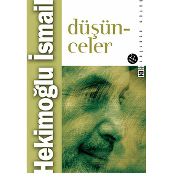 Düşünceler Hekimoğlu Ismail