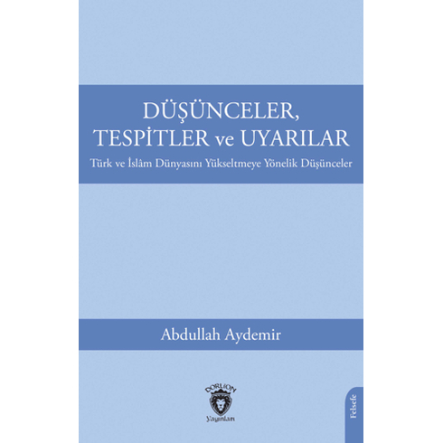 Düşünceler, Tespitler Ve Uyarılar Abdullah Aydemir