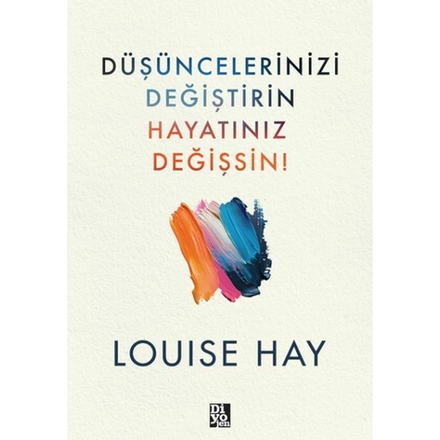 Düşüncelerinizi Değiştirin Hayatınız Değişsin Louise Hay