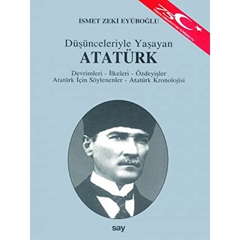 Düşünceleriyle Yaşayan Atatürk Ismet Zeki Eyüboğlu