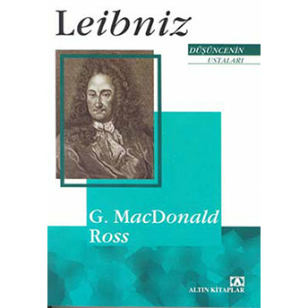 Düşüncenin Ustaları Leibniz G. Macdonald Ross