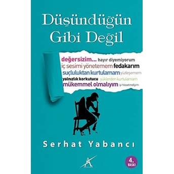 Düşündüğün Gibi Değil Serhat Yabancı