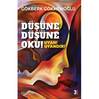 Düşüne Düşüne Oku! Gökberk Gökmenoğlu