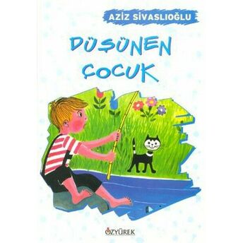 Düşünen Çocuk Aziz Sivaslıoğlu