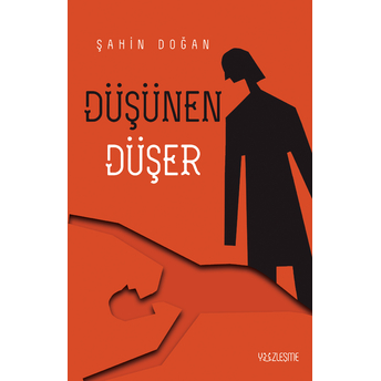 Düşünen Düşer Şahin Doğan