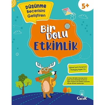 Düşünme Becerisini Geliştiren - Bir Dolu Etkinlik 5 Yaş Kolektıf