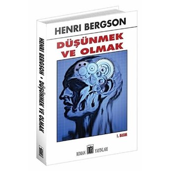 Düşünmek Ve Olmak Henri Bergson