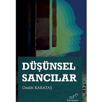 Düşünsel Sancılar Ömer Karataş