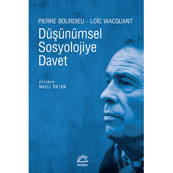 Düşünümsel Sosyolojiye Davet Pierre Bourdieu