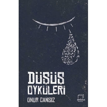 Düşüş Öyküleri Onur Cansız