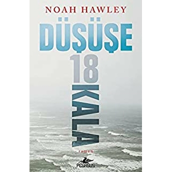 Düşüşe 18 Kala Noah Hawley