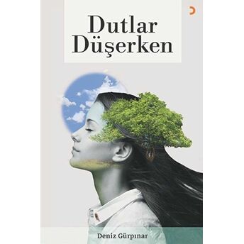 Dutlar Düşerken Deniz Gürpınar