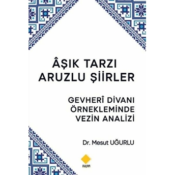 Duvar Kitabevi Aşık Tarzı Aruzlu Şiirler