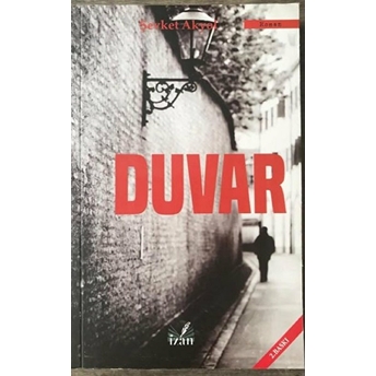 Duvar - Şevket Akyol