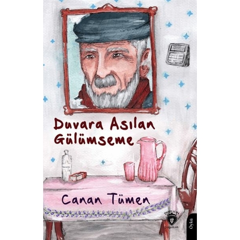 Duvara Asılan Gülümseme Canan Tümen