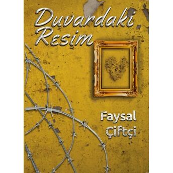 Duvardaki Resim Faysal Çiftçi