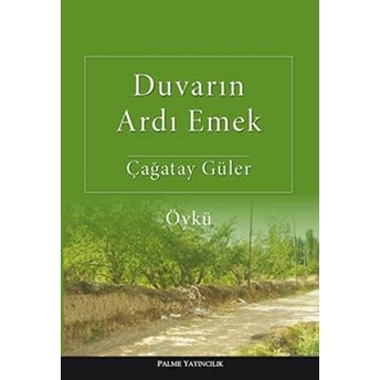 Duvarın Ardı Emek