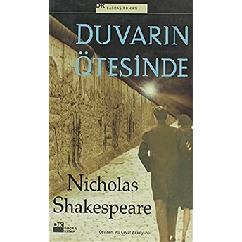 Duvarın Ötesinde Nicholas Shakespeare