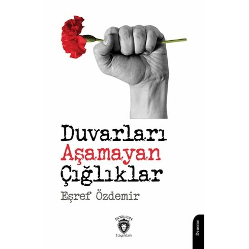 Duvarları Aşamayan Çığlıklar Eşref Özdemir