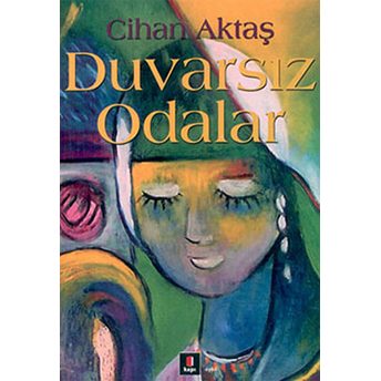 Duvarsız Odalar Cihan Aktaş