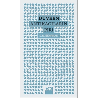 Duveen - Antikacıların Piri S. N. Behrman