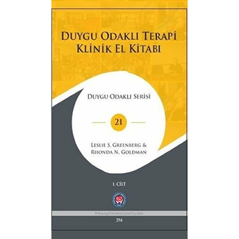 Duygu Odaklı Klinik El Kitabı (2 Cilt Takım) - Leslie S. Greenberg