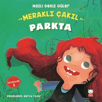 Duygular 01 - Meraklı Çakıl Parkta Nazlı Deniz Güler