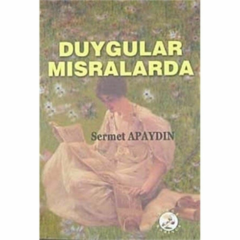 Duygular Mısralarda Sermet Apaydın