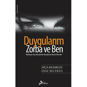 Duygularım, Zorba Ve Ben Eray Beceren