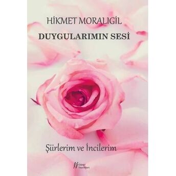 Duygularımın Sesi Hikmet Moralıgil