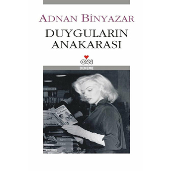 Duyguların Anakarası Adnan Binyazar