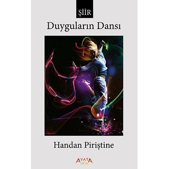 Duyguların Dansı Handan Piriştine