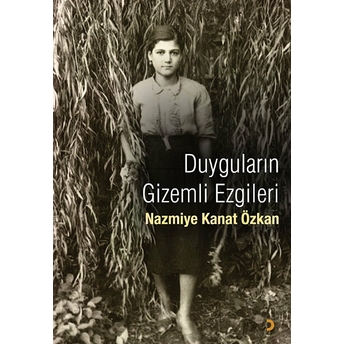 Duyguların Gizemli Ezgileri Nazmiye Kanat Özkan