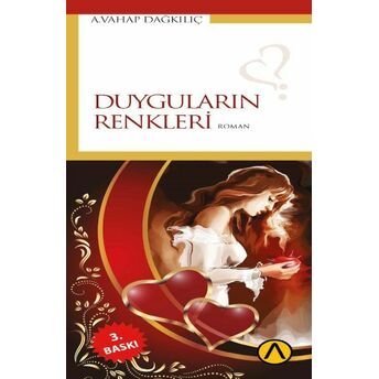 Duyguların Renkleri A. Vahap Dağkılıç