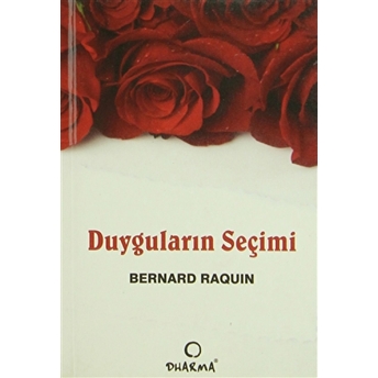 Duyguların Seçimi Bernard Raquin