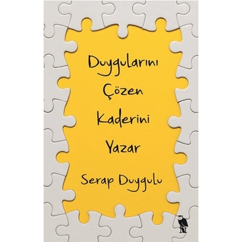 Duygularını Çözen Kaderini Yazar Serap Duygulu