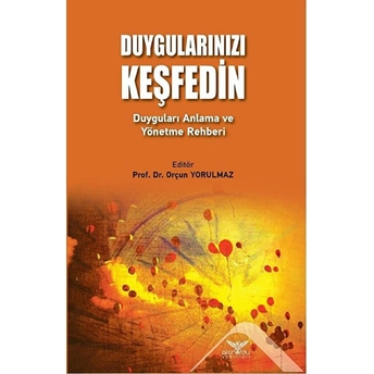 Duygularınızı Keşfedin