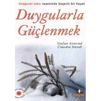 Duygularla Güçlenmek Stefan Konrad