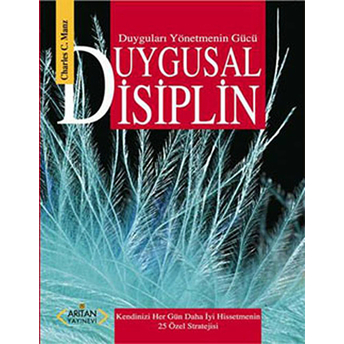 Duygusal Disiplin Charles C. Manz