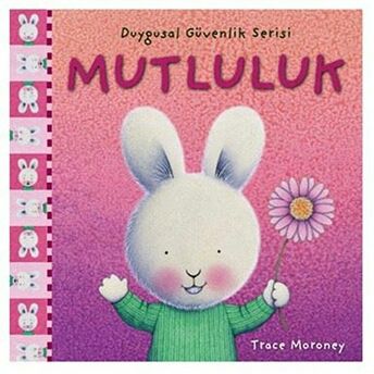 Duygusal Güvenlik Serisi - Mutluluk Trace Moroney