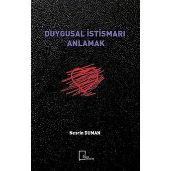 Duygusal Istismari Anlamak - Nesrin Duman