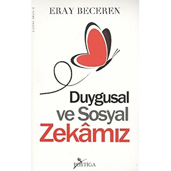 Duygusal Ve Sosyal Zekamız Eray Beceren