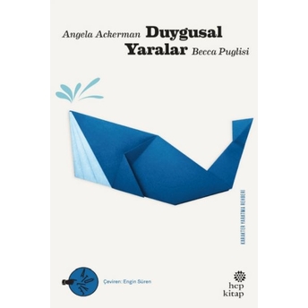 Duygusal Yaralar Angela Ackerman,Becca Puglisi