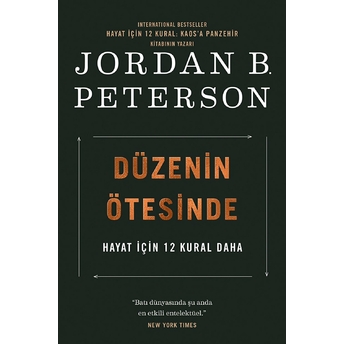 Düzenin Ötesinde Jordan B. Peterson