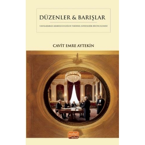 Düzenler Ve Barışlar Cavit Emre Aytekin