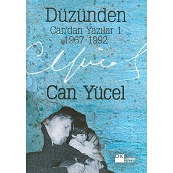 Düzünden Can'Dan Yazılar 1 Can Yücel