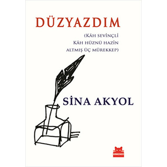 Düzyazdım Sina Akyol